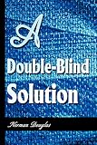 Douglas, Norman: A Double-Blind Solution