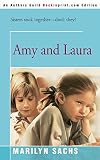 Sachs, Marilyn: Amy and Laura Sachs, Marilyn: Amy and Laura
