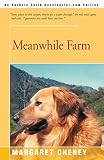 Cheney, Margaret: Meanwhile Farm Cheney, Margaret: Meanwhile Farm