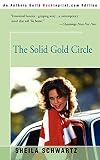 Schwartz, Sheila: The Solid Gold Circle Schwartz, Sheila: The Solid Gold Circle