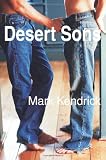 Kendrick, Mark: Desert Sons Kendrick, Mark: Desert Sons