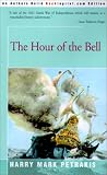 Petrakis, Harry Mark: The Hour of the Bell