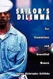 Griffiths, Robert: Sailor's Dilemma Griffiths, Robert: Sailor's Dilemma