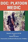 Sasser, Charles W.: Doc: Platoon + Medic