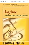 Berlin, Edward A.: Ragtime: A Musical and Cultural History Berlin, Edward A.: Ragtime: A Musical and Cultural History