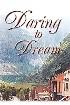 Daring to Dream by Autumn McCullah