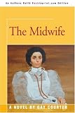 Courter, Gay: The Midwife Courter, Gay: The Midwife