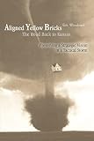 Woodward, Bob: Aligned Yellow Bricks: The Road Back To Kansas
