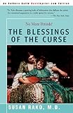 Rako, Susan&cent;&cent;&cent;&cent;: The Blessings of the Curse: No More Periods?