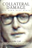 List, John: Collateral Damage: The John List Story
