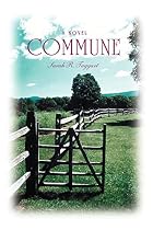 Commune: A Novel av Sarah Taggart
