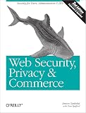 Garfinkel, Simson: Web Security, Privacy, and Commerce Garfinkel, Simson: Web Security, Privacy, and Commerce