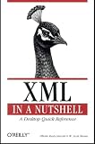 Harold, Elliotte Rusty: Xml in a Nutshell: A Desktop Quick Reference Harold, Elliotte Rusty: Xml in a Nutshell: A Desktop Quick Reference