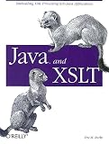 Burke, Eric M.: Java and Xslt