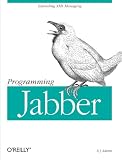 Adams, D. J.: Programming Jabber