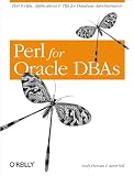 Duncan, Andy: Perl for Oracle DBAs Duncan, Andy: Perl for Oracle DBAs