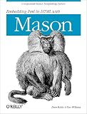 Williams, Ken: Embedding Perl in Html With Mason Williams, Ken: Embedding Perl in Html With Mason