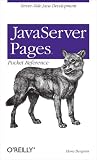 Bergsten, Hans: Javaserver Pages: Pocket Reference Bergsten, Hans: Javaserver Pages: Pocket Reference
