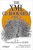 O'Reilly & Associates, Inc: The Xml Cd Bookshelf, Version 1.0 O'Reilly & Associates, Inc: The Xml Cd Bookshelf, Version 1.0