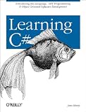 Liberty, Jesse: Learning C# Liberty, Jesse: Learning C#