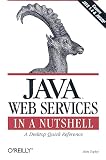 Topley, Kim: Java Web Services in a Nutshell Topley, Kim: Java Web Services in a Nutshell
