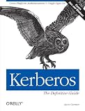 Garman, Jason: Kerberos: The Definitive Guide