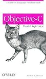 Duncan, Andrew: Objective-C Pocket Reference