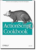 Lott, Joey: Actionscript Cookbook Lott, Joey: Actionscript Cookbook