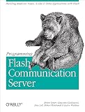 Lott, Joey: Programming Flash Communication Server Lott, Joey: Programming Flash Communication Server