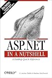 Duthie, G. Andrew: Asp.Net in a Nutshell Duthie, G. Andrew: Asp.Net in a Nutshell