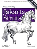Cavaness, Chuck: Programming Jakarta Struts Cavaness, Chuck: Programming Jakarta Struts