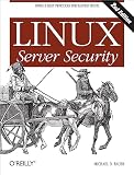 Bauer, Michael D.: Linux Server Security Bauer, Michael D.: Linux Server Security