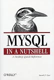 DYER, RUSSELL: MySQL In A Nutshell DYER, RUSSELL: MySQL In A Nutshell