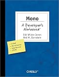 Dumbill, Edd: Mono: A Developer's Notebook