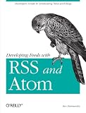 Hammersely, Ben: Developing Feeds With Rss And Atom
