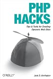Herrington, Jack: PHP Hacks