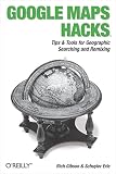 Erle, Schuyler: Google Maps Hacks Erle, Schuyler: Google Maps Hacks