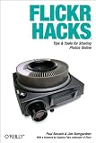 Bausch, Paul: Flickr Hacks