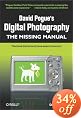 David Pogue's Digital Photography: The Missing Manual