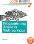 Programming Amazon Web Services: S3, EC2, SQS, FPS, and SimpleDB