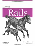 St. Laurent, Simon: Learning Rails St. Laurent, Simon: Learning Rails