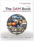 The DAM Book: Digital Asset Management for Photographers