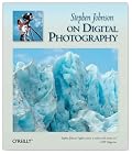 Stephen Johnson on Digital Photography