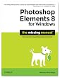 Photoshop Elements 8 for Windows: The Missing Manual