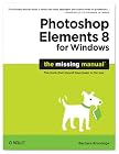 Photoshop Elements 8 for Windows: The Missing Manual