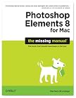 Photoshop Elements 8 for Mac: The Missing Manual