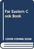 Solomon, Charmaine: Far Eastern Cookbook