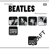 Lewisohn, Mark: The Complete Beatles Recording Sessions: The Official Story of the Abbey Road Years Lewisohn, Mark: The Complete Beatles Recording Sessions: The Official Story of the Abbey Road Years