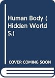 Amery, Heather: Human Body Hidden Worlds