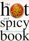 Solomon, Charmaine: The Hot and Spicy Book